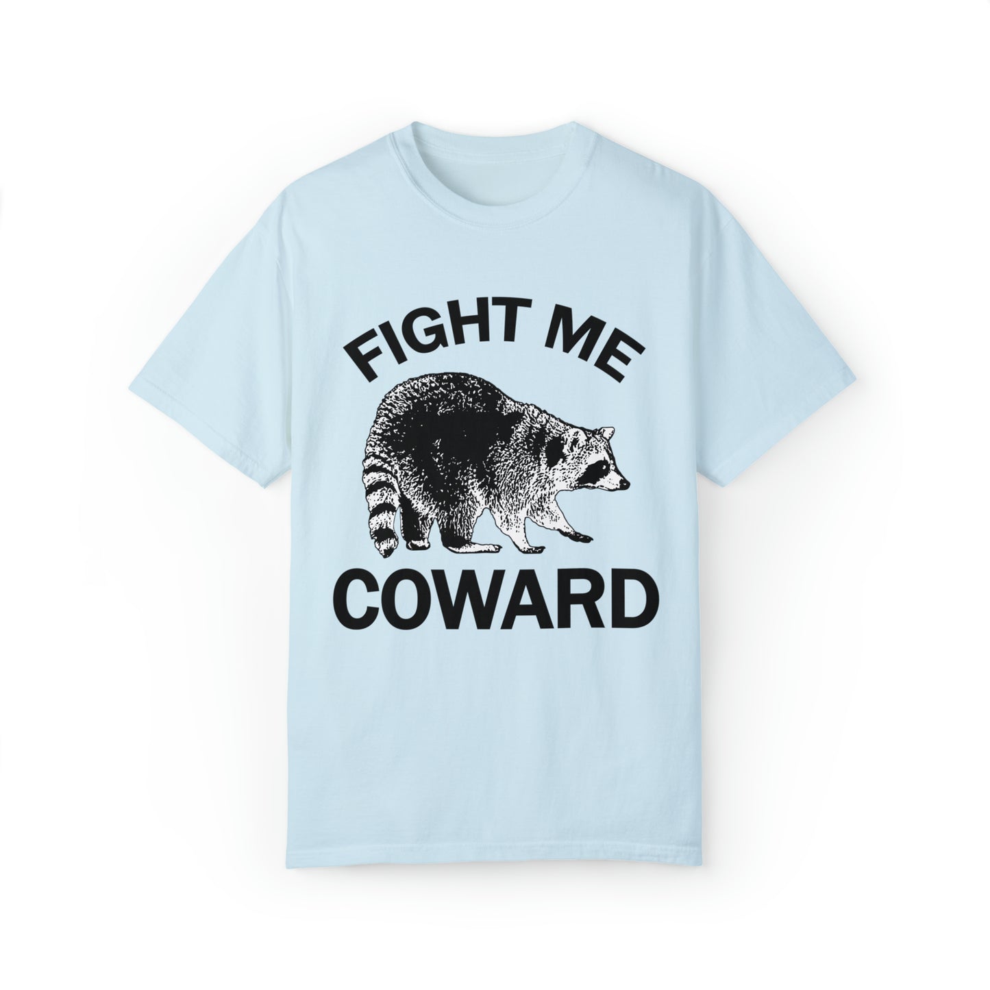 Comfort colors funny raccoon tshirt, fight me coward angry wild animal shirt, distressed graphic tee, gift idea for him, trashy shirt, meme tshirt