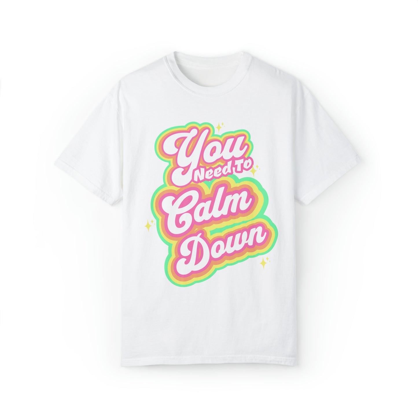 Comfort colors You Need to Calm Down T-Shirt, Taylor Tour Shirt, Eras Concert Outfit, Karma merch, Song lyrics tee, Swift fan, rainbow pride