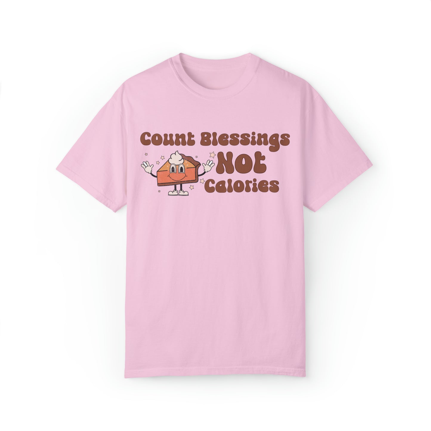 Comfort colors funny count blessings not calories thanksgiving tshirt, retro body positive shirt, inspirational fall lovers tee, pumpkin pie