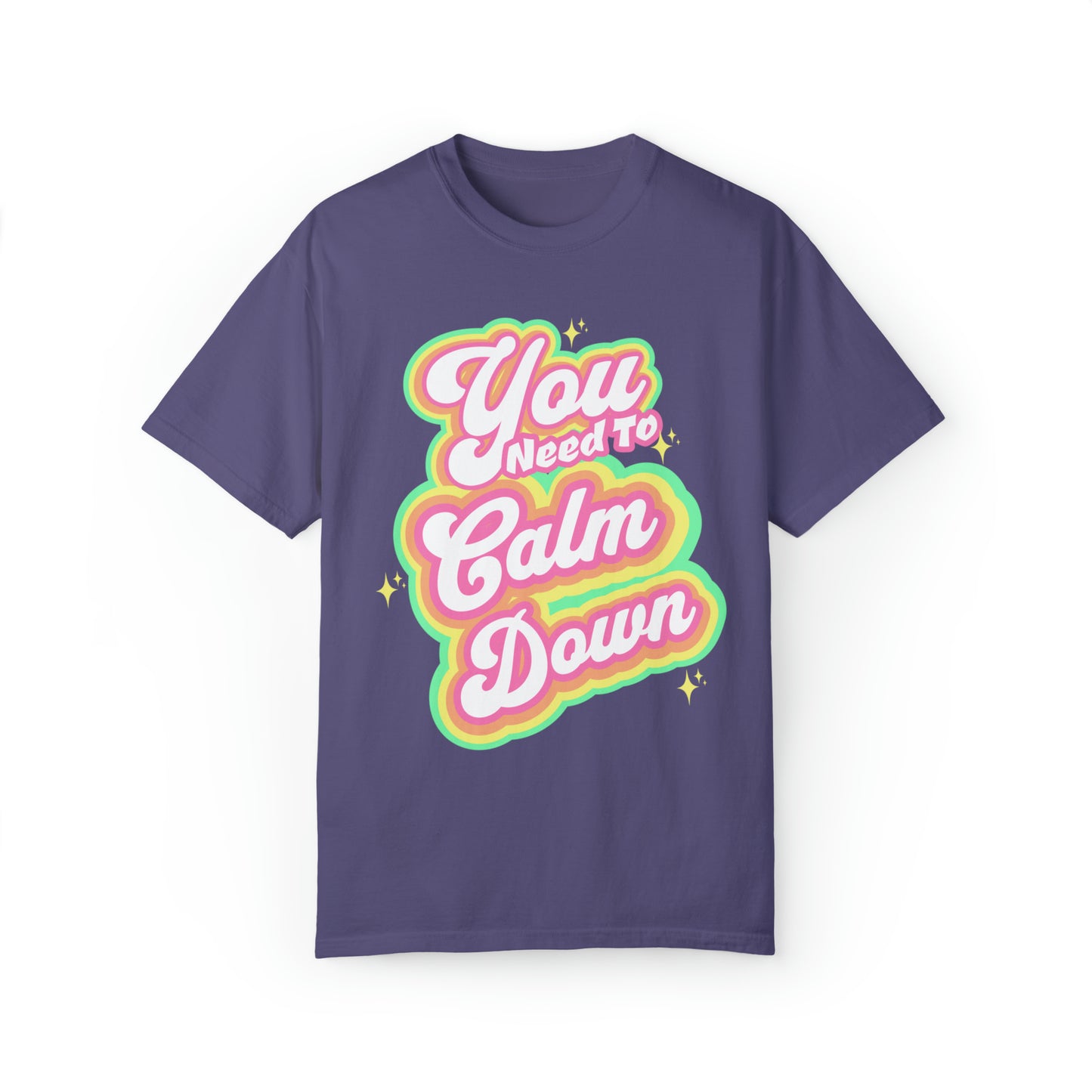 Comfort colors You Need to Calm Down T-Shirt, Taylor Tour Shirt, Eras Concert Outfit, Karma merch, Song lyrics tee, Swift fan, rainbow pride