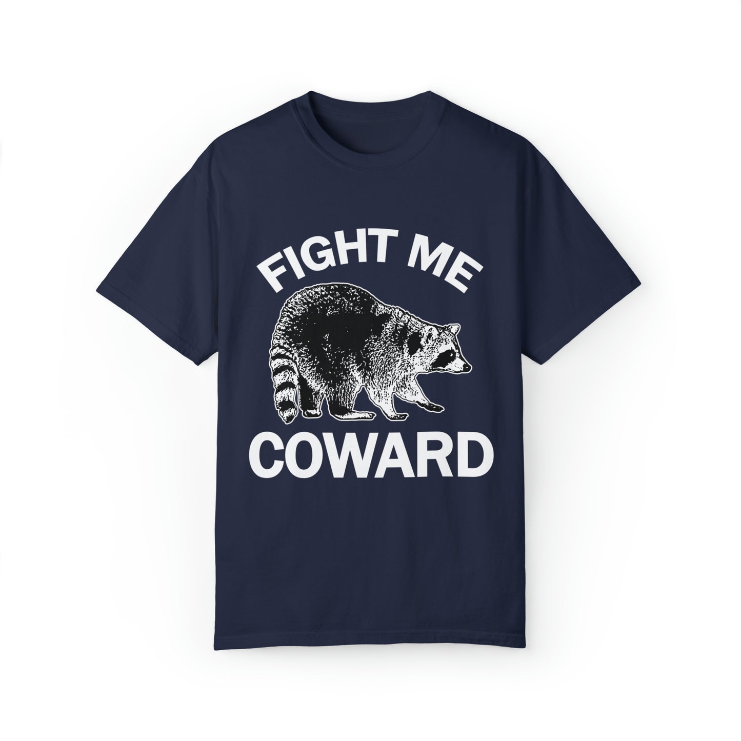 Comfort colors funny raccoon tshirt, fight me coward angry wild animal shirt, distressed graphic tee, gift idea for him, trashy shirt, meme tshirt