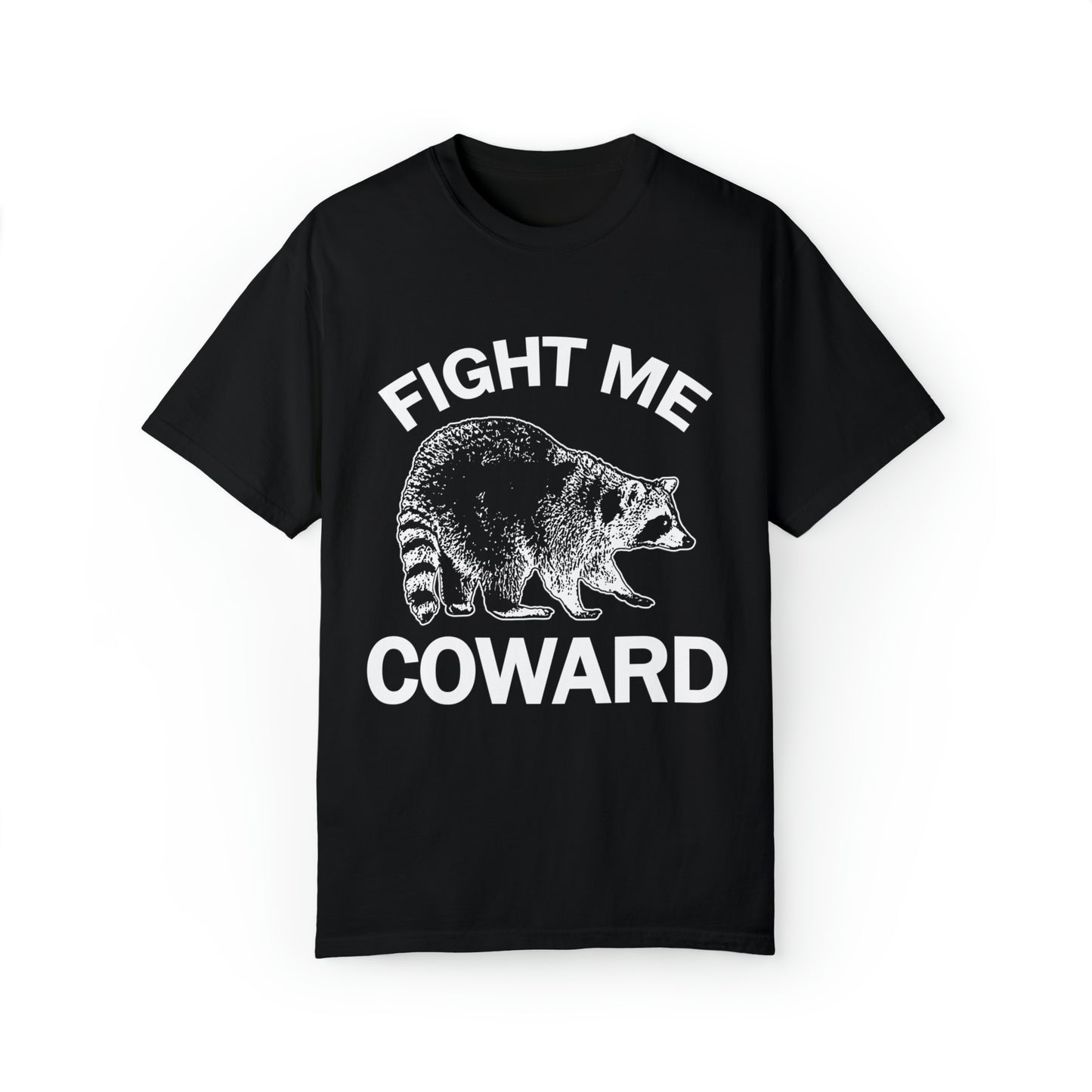 Comfort colors funny raccoon tshirt, fight me coward angry wild animal shirt, distressed graphic tee, gift idea for him, trashy shirt, meme tshirt