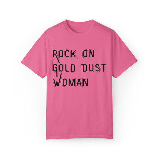 Rock on Gold Dust Woman Festival Tshirt, workout concert tee, comfort colors stevie nicks shirt, vintage inspired band tee, fleetwood mac