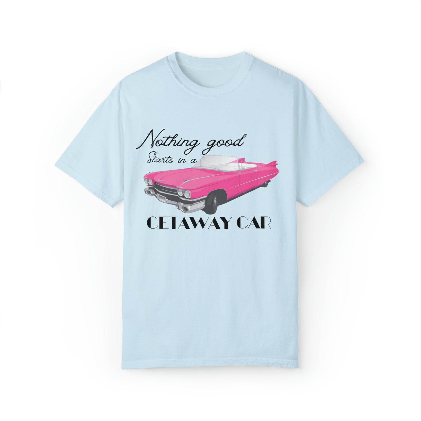 Pink convertible Getaway Car Shirt, Nothing Good, Reputation Album, Taylor Merch, Taylor Fan Gift, Concert TShirt, Comfort Colors