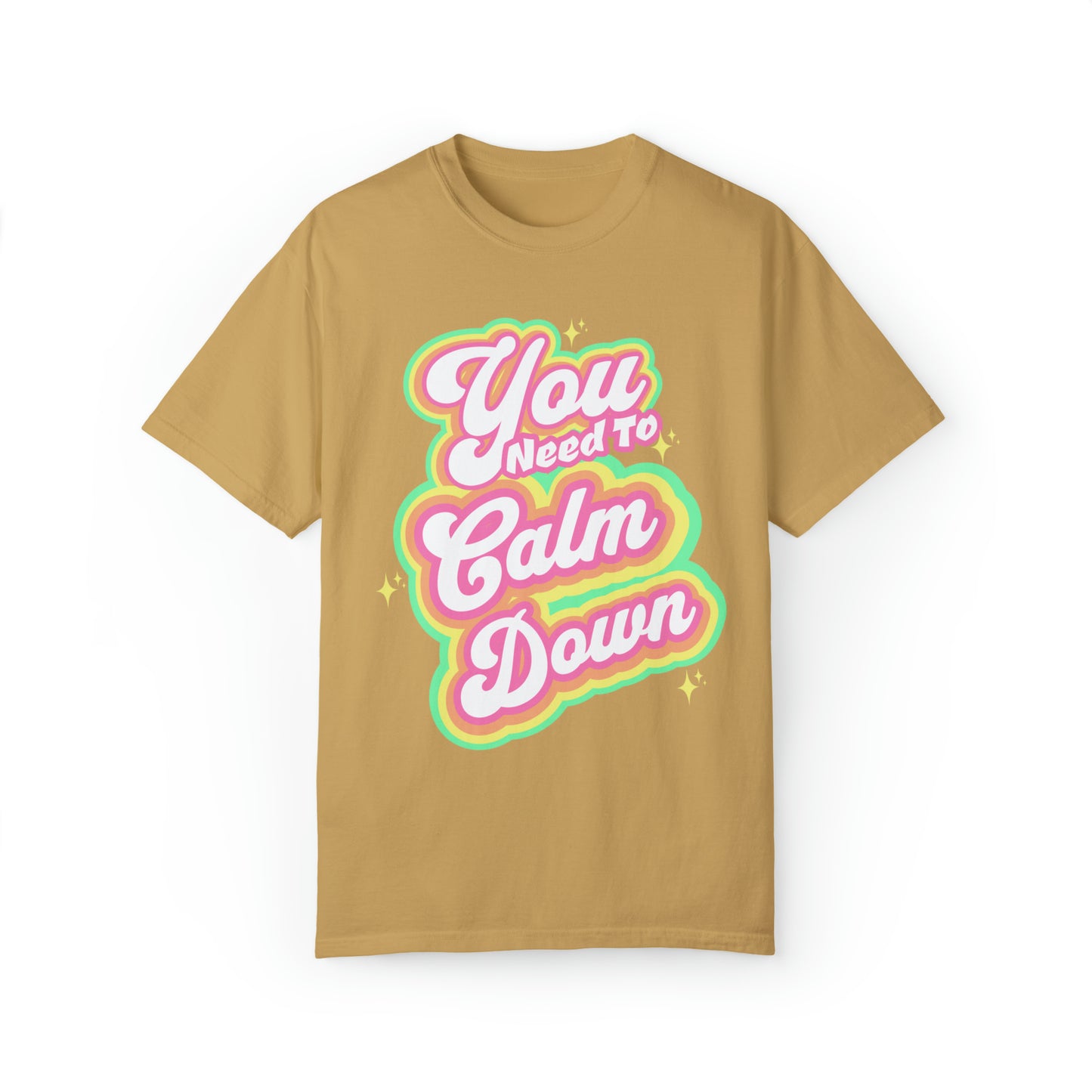 Comfort colors You Need to Calm Down T-Shirt, Taylor Tour Shirt, Eras Concert Outfit, Karma merch, Song lyrics tee, Swift fan, rainbow pride