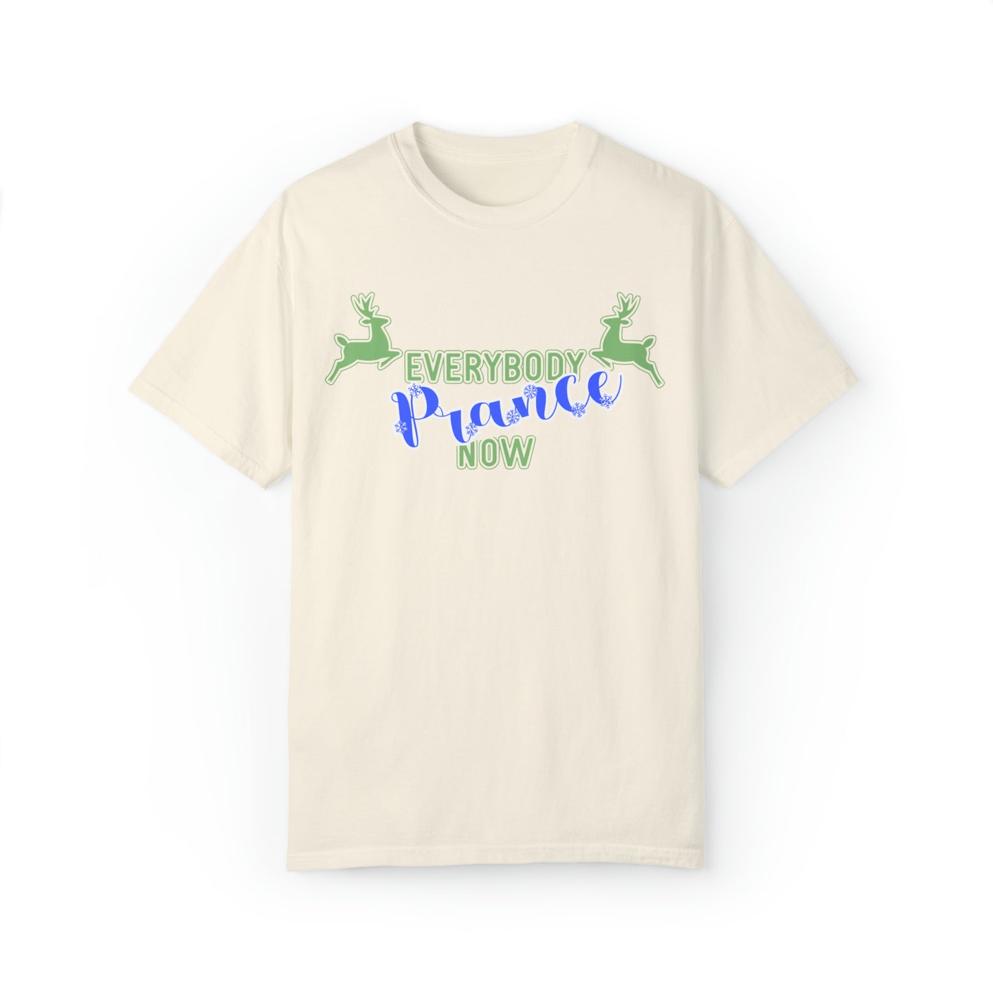 Funny everybody prance now christmas pun reindeer tshirt, festive holiday pun shirt, comfort colors, festive af, tis the season xmas tee