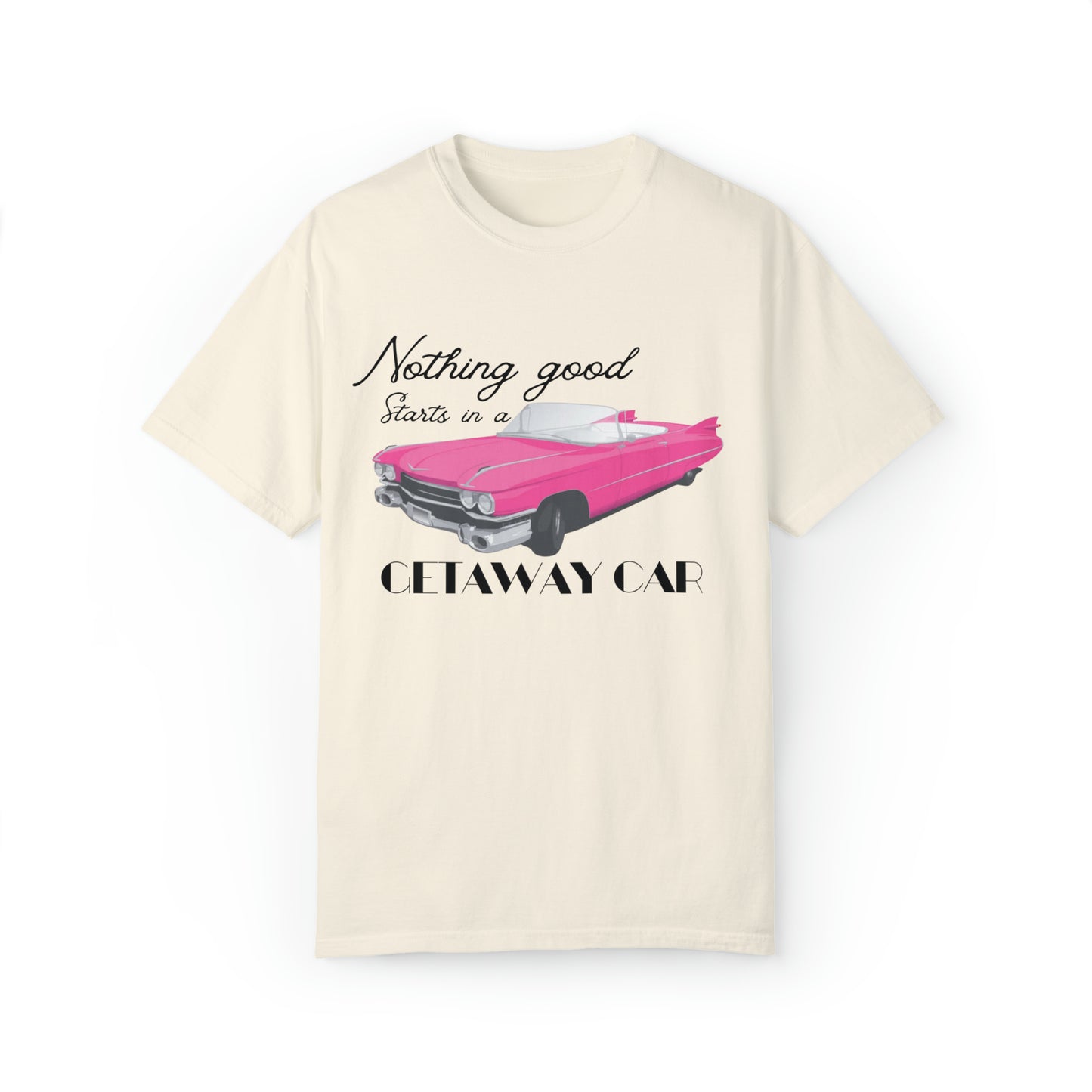 Pink convertible Getaway Car Shirt, Nothing Good, Reputation Album, Taylor Merch, Taylor Fan Gift, Concert TShirt, Comfort Colors