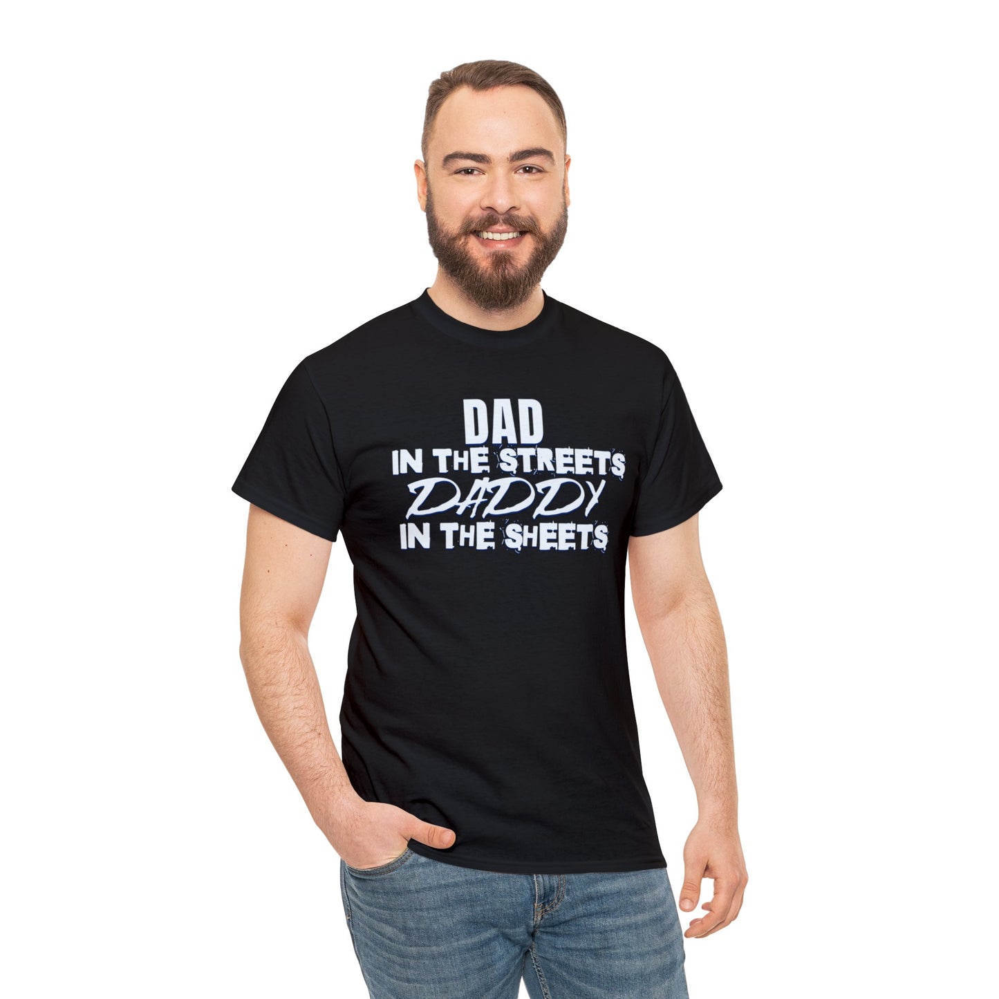 Funny father's day naughty tshirt, dad in the streets, daddy in the sheets suggestive gift idea for him, graffiti style tee, graphic shirt