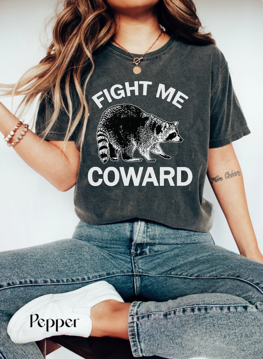 Comfort colors funny raccoon tshirt, fight me coward angry wild animal shirt, distressed graphic tee, gift idea for him, trashy shirt, meme tshirt